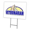 Signmission Veterinarian Yard Sign & Stake outdoor plastic coroplast window C-1824 Veterinarian